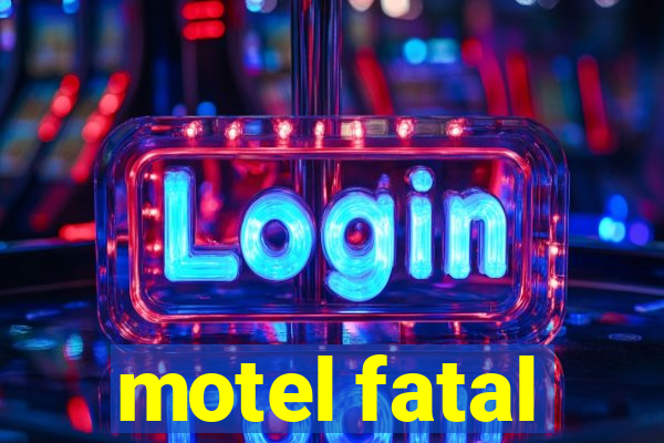 motel fatal